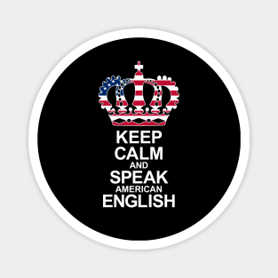 Keep Calm And Speak English (USA) Magnet